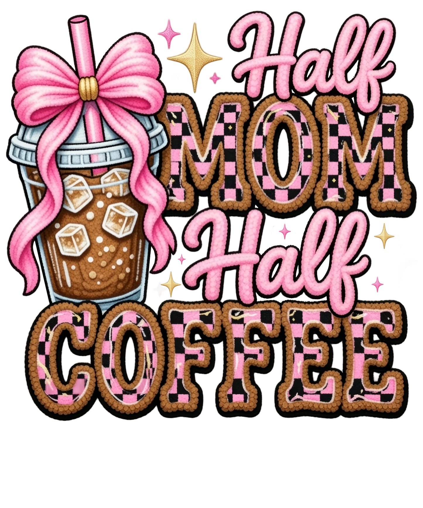 Half Mom Half Coffee (Knitted look ) - DTF Sheet Ready To Press