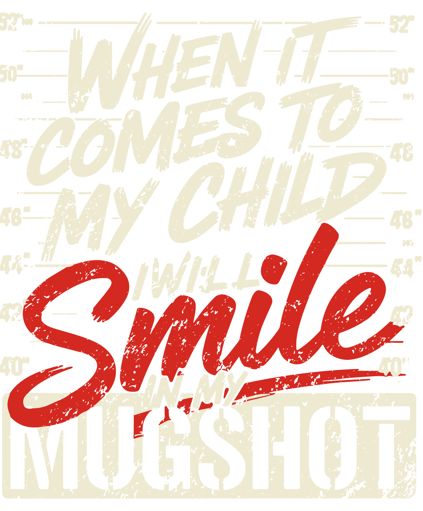 When it comes to my child - DTF Sheet Ready To Press
