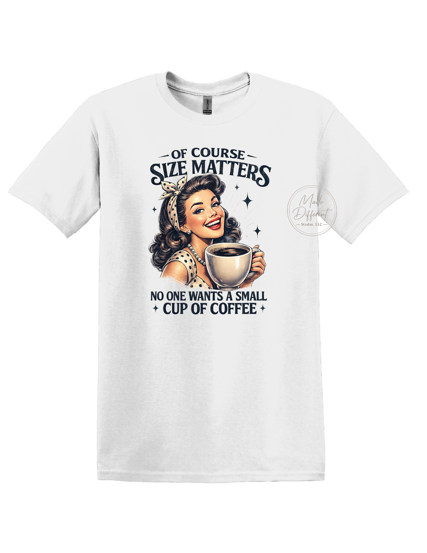 Coffee - Of Course Size Matters - DTF Sheet Ready To Press