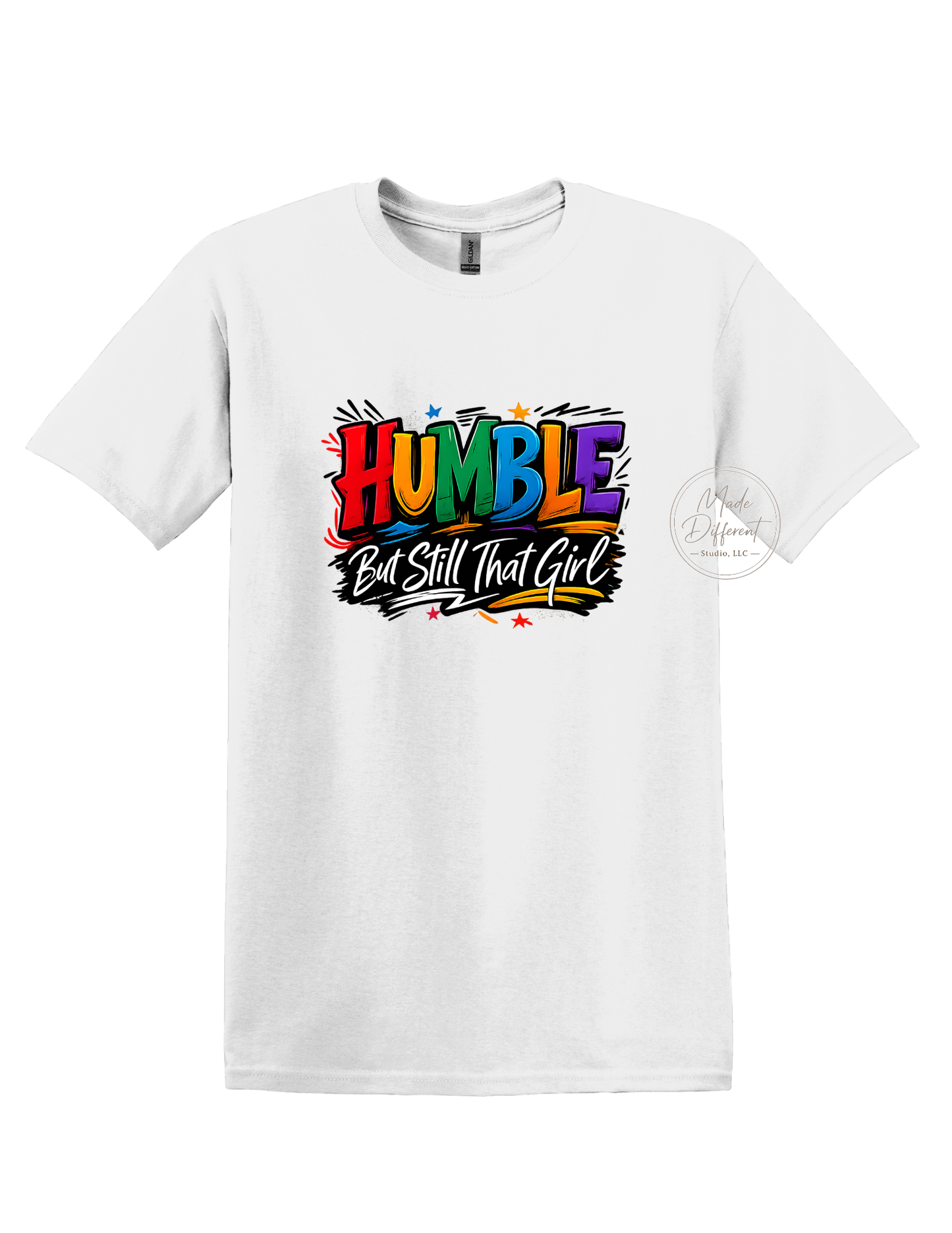 HUMBLE but still that girl - DTF Sheet Ready To Press