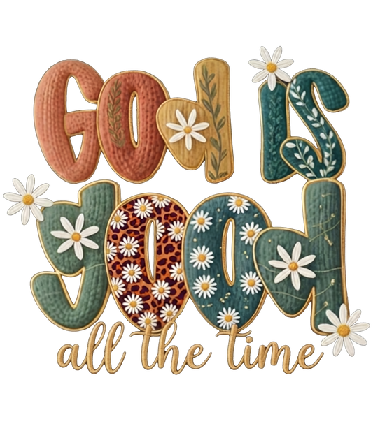 Retro God is Good All The Time - DTF Sheet