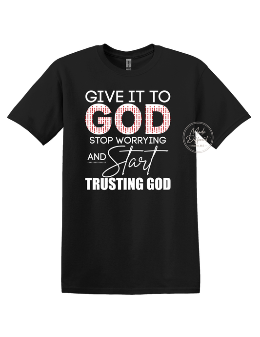 Give it to God - DTF Sheet Ready To Press