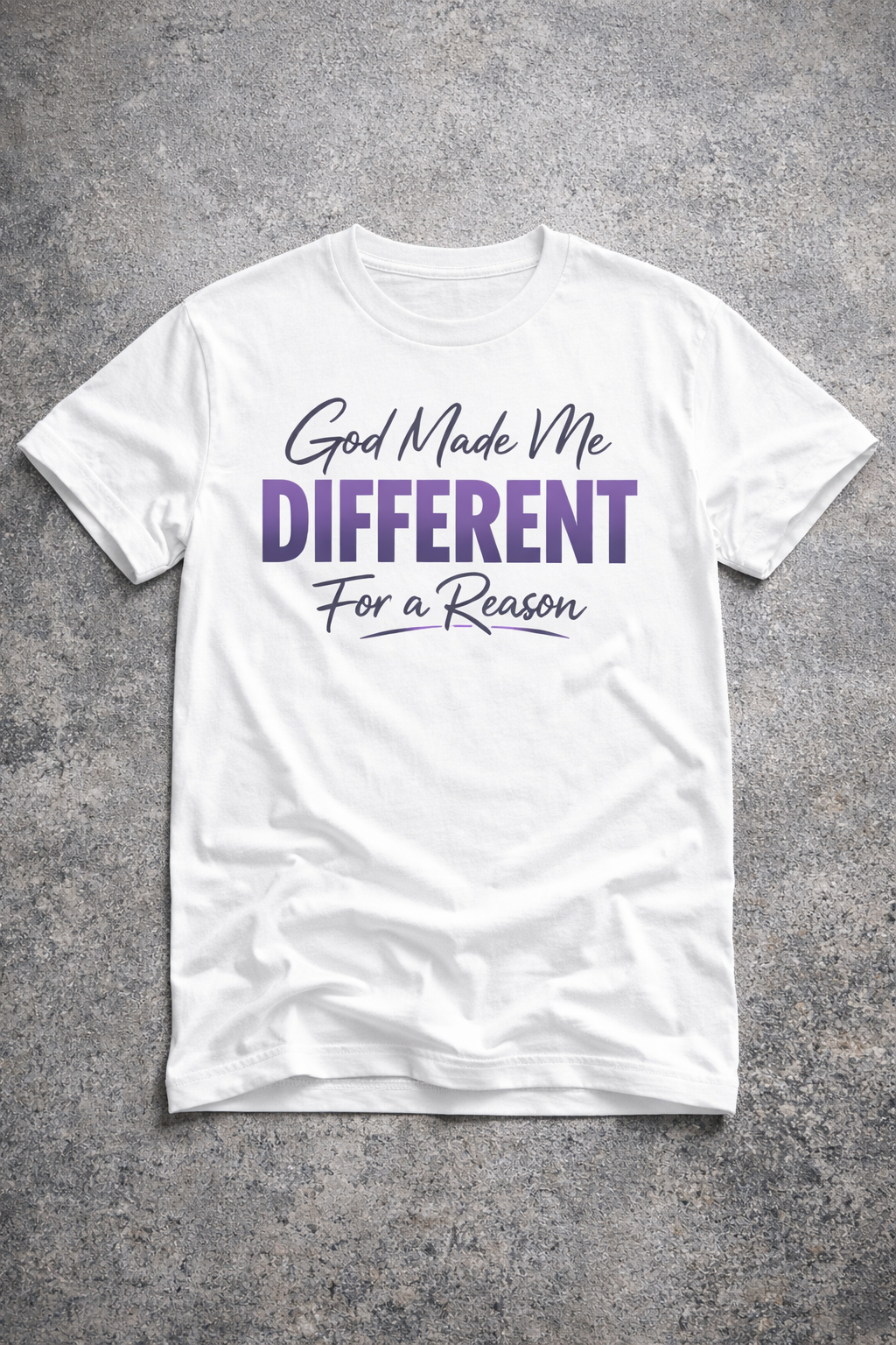 God Made Me Different For A Reason Tee