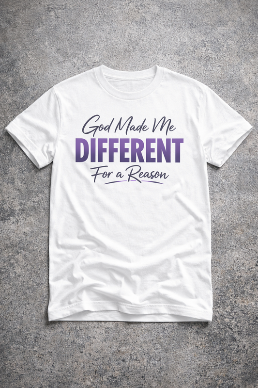 God Made Me Different For A Reason Tee