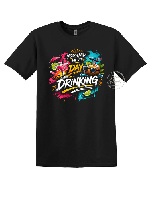 You had me at day drinking - DTF Sheet Ready To Press