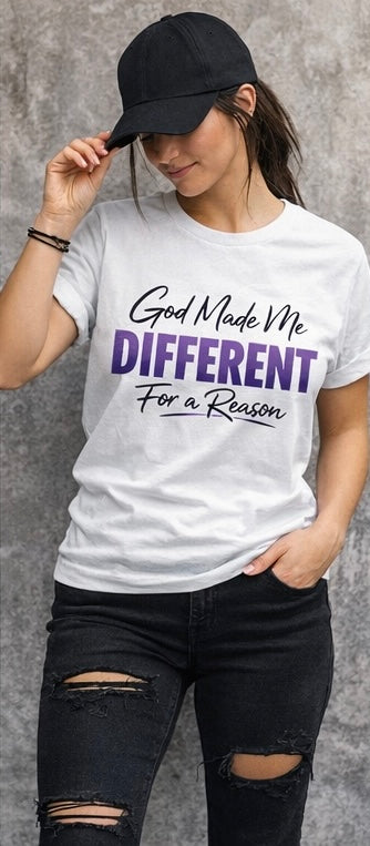 God Made Me Different For A Reason Tee
