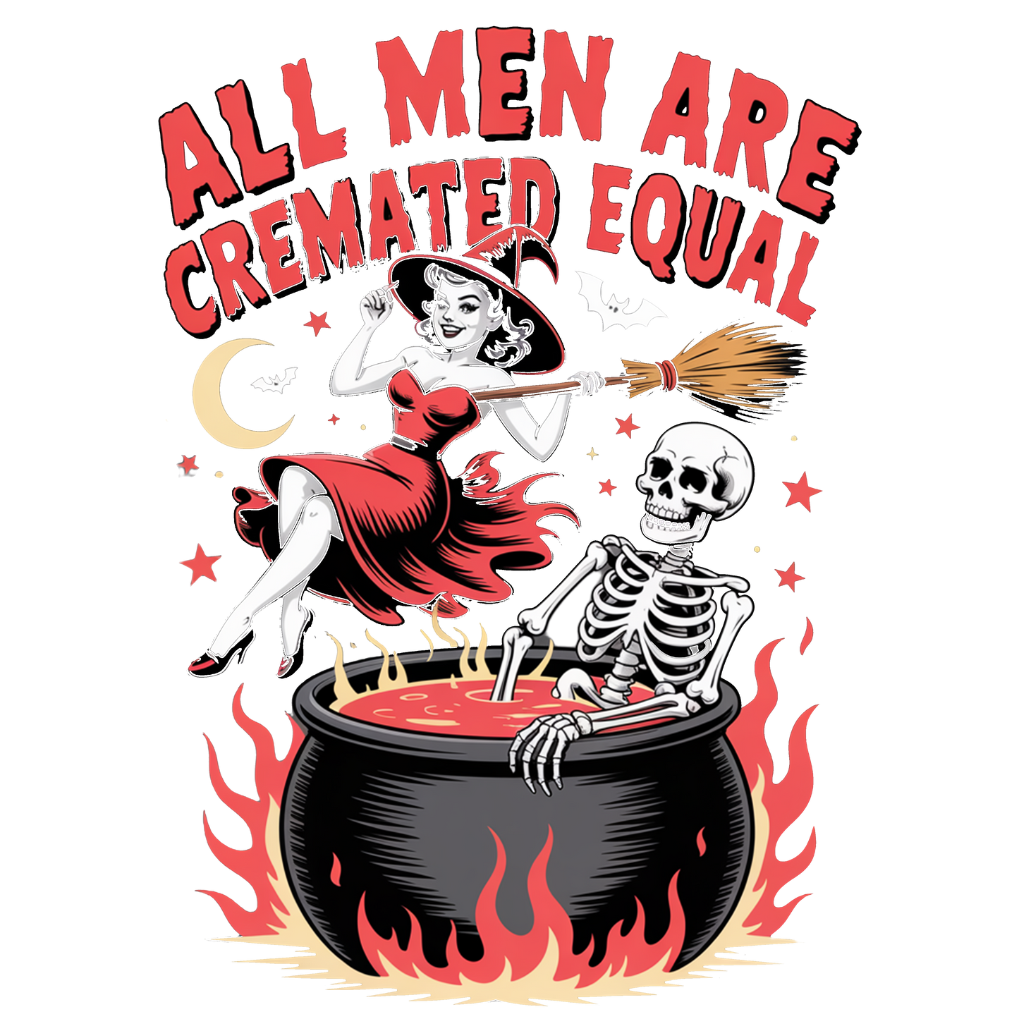 All men are cremated equal - DTF Sheet Ready To Press