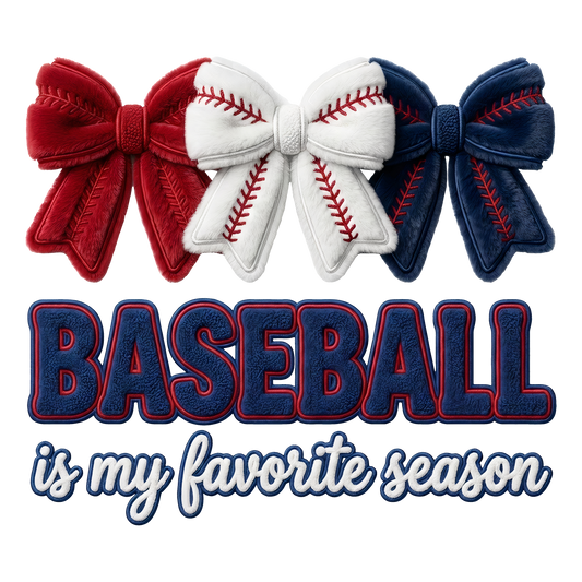 Baseball is my favorite season - DTF Sheet Ready To Press