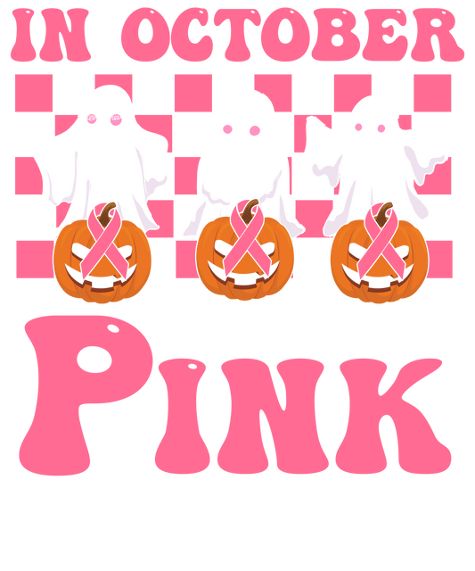 In October Pink/Spooky - DTF Sheet Ready To Press