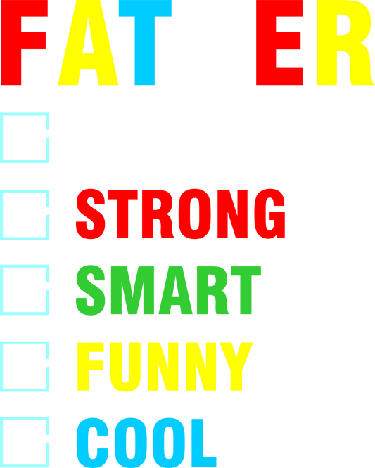 Father Handsome - DTF Sheet Ready To Press