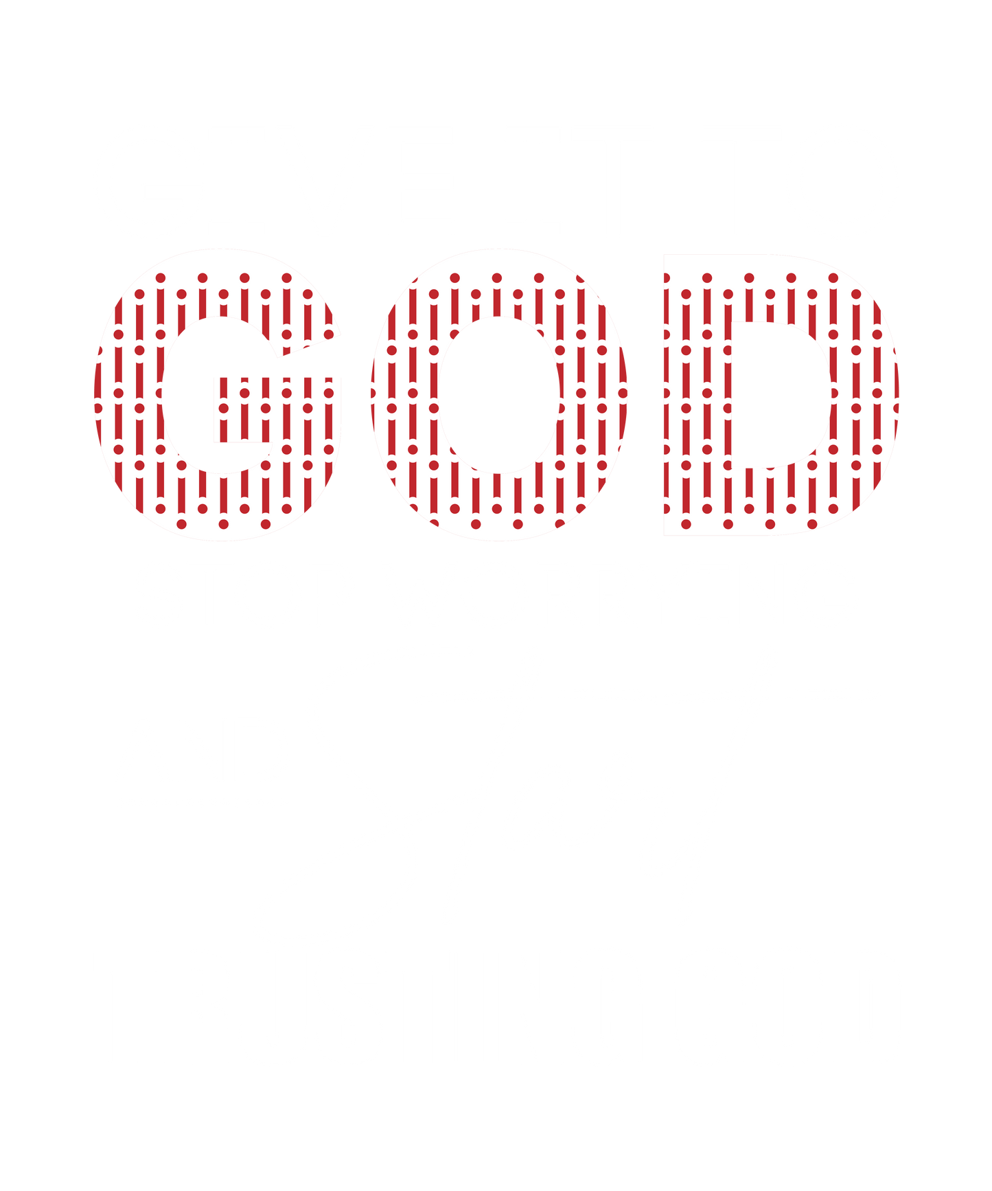 Give it to God - DTF Sheet Ready To Press
