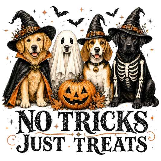 No tricks just treats  - DTF Sheet Ready To Press