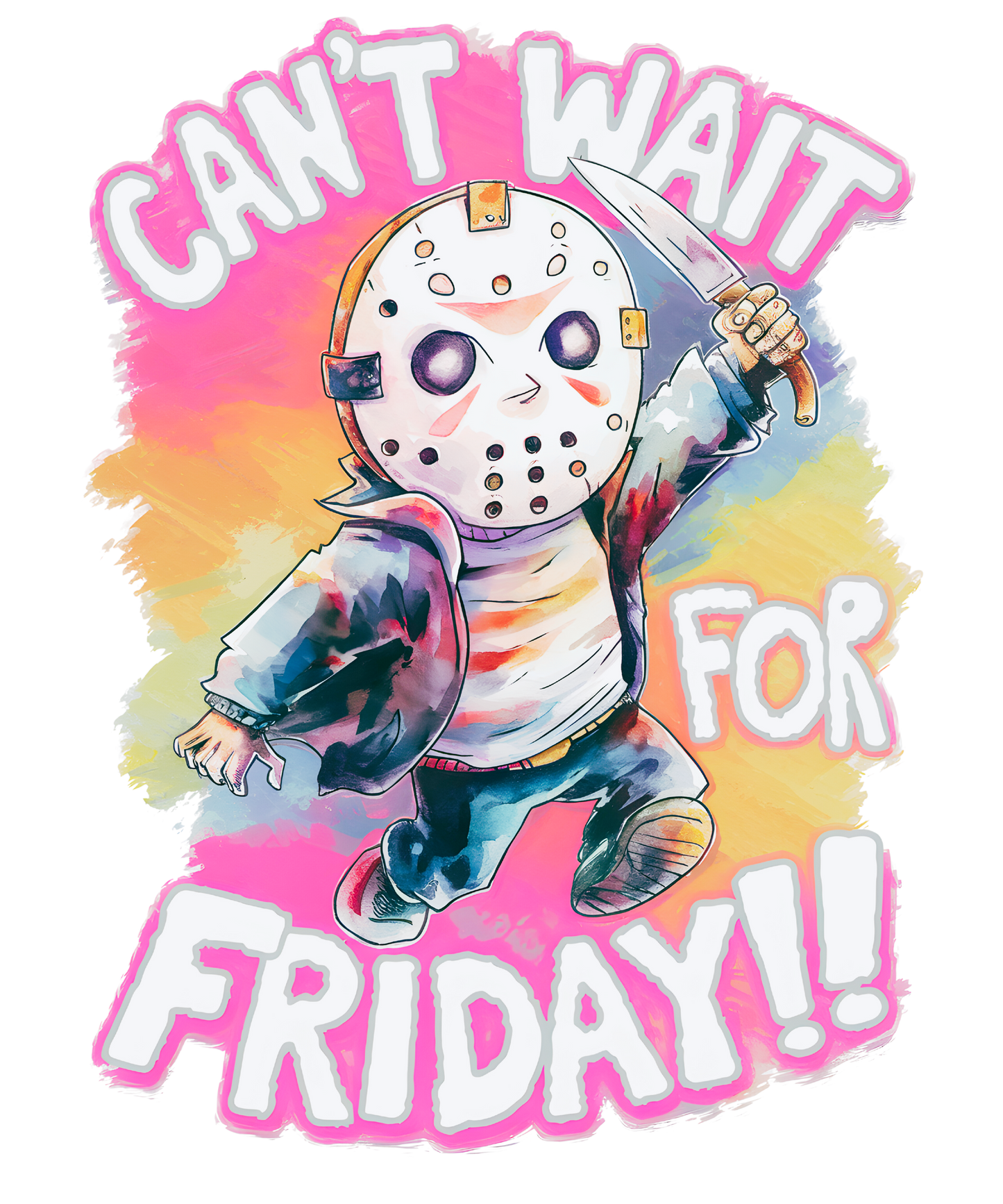 Can't Wait for Friday- DTF Sheet Ready To Press