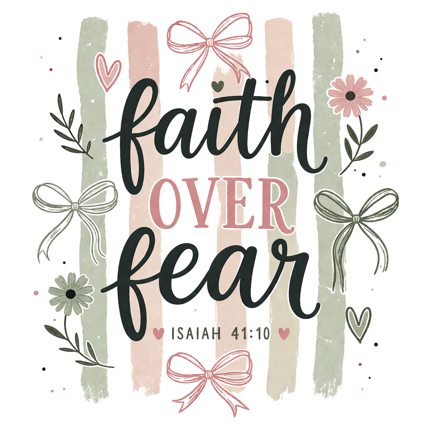 Faith Over Fear Green & pink - DTF Sheet Ready To Press