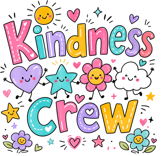 KINDNESS CREW - DTF Sheet Ready to Press